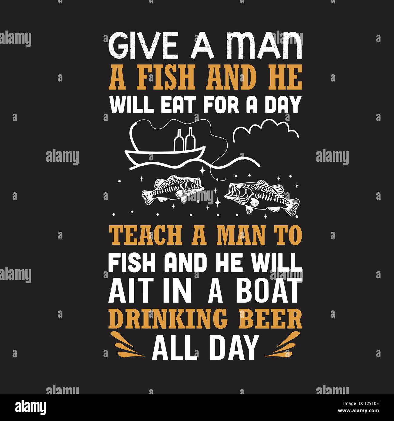 Fishing Quote Give A Man A Fish And He Will Eat For A Day Stock Vector 