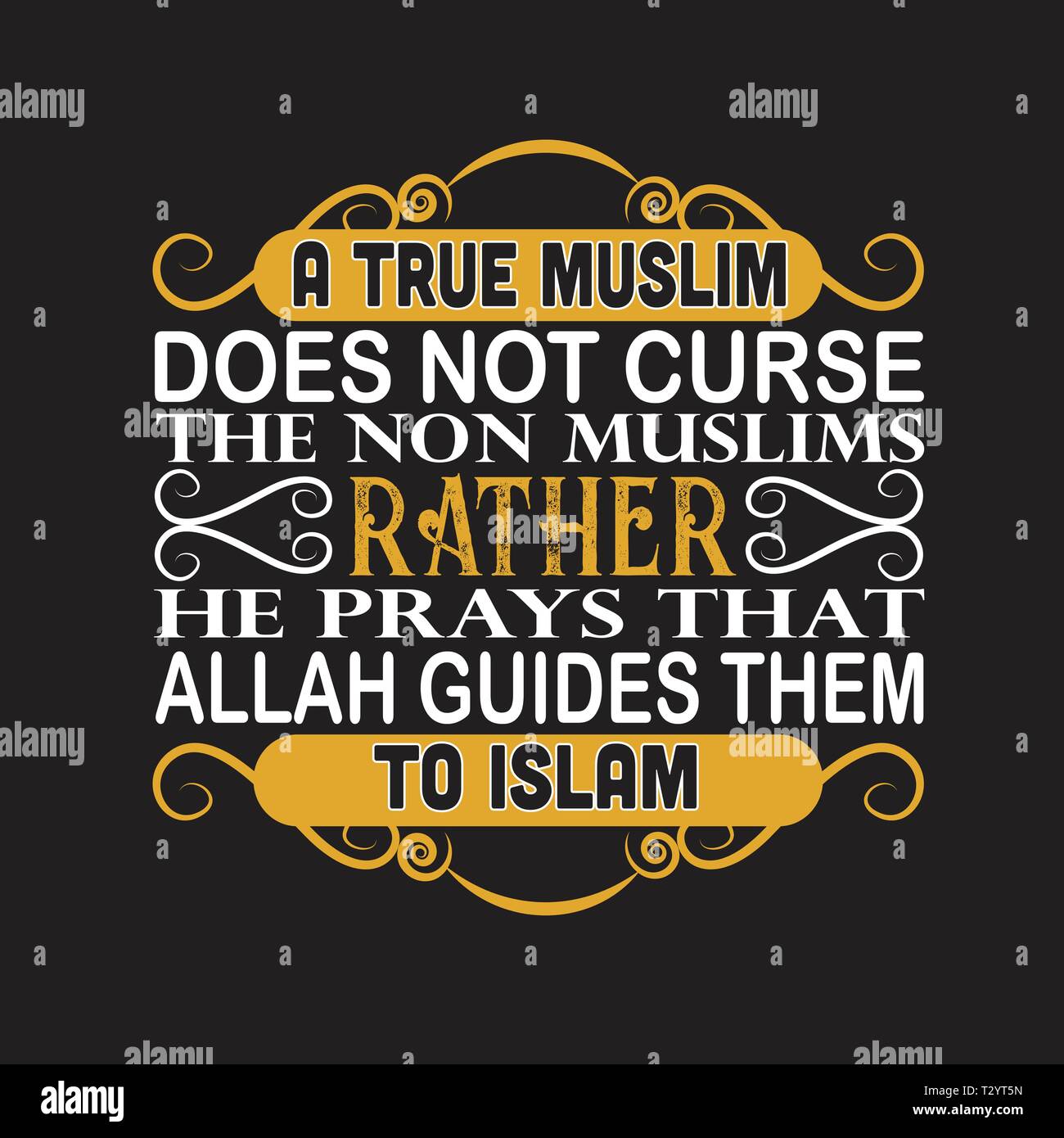 Muslim Quote A True Muslim Does Not Curse The Non Muslim Stock Vector Image Art Alamy
