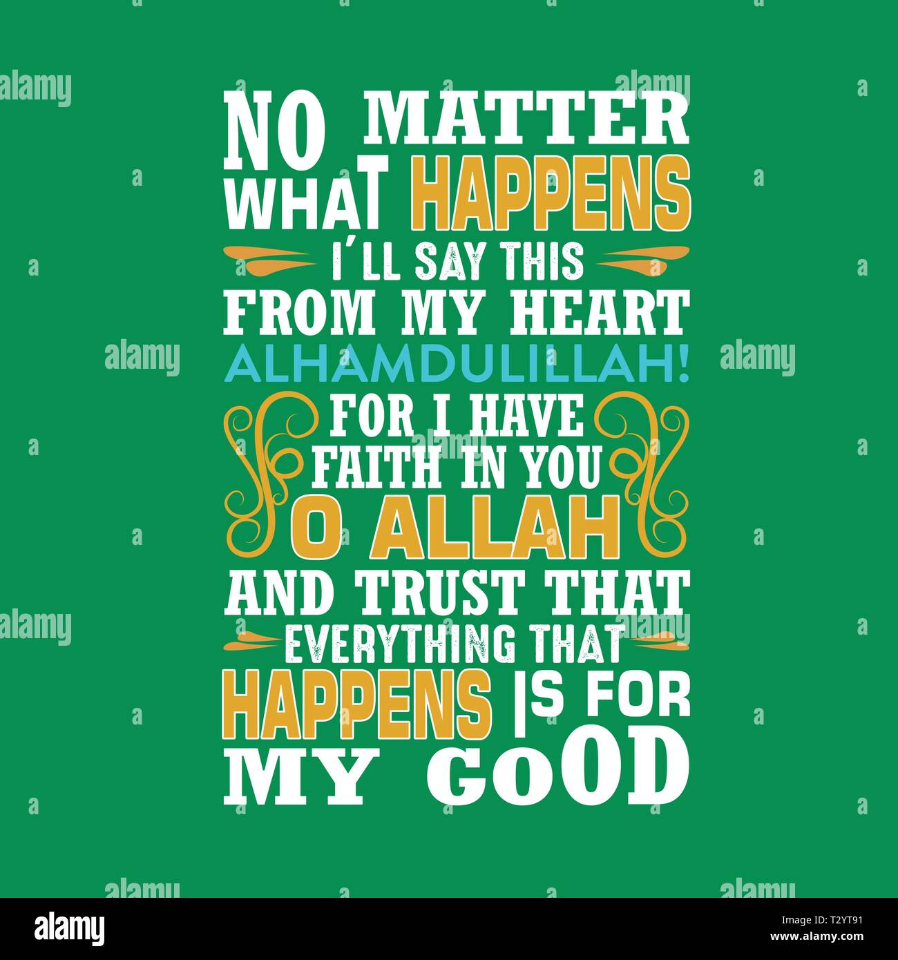 Muslim Quote No Matter What Happens I Will Say This Stock Vector Image Art Alamy Muslim Quote No Matter What Happens I Will Say This Stock Vector Image Art Alamy