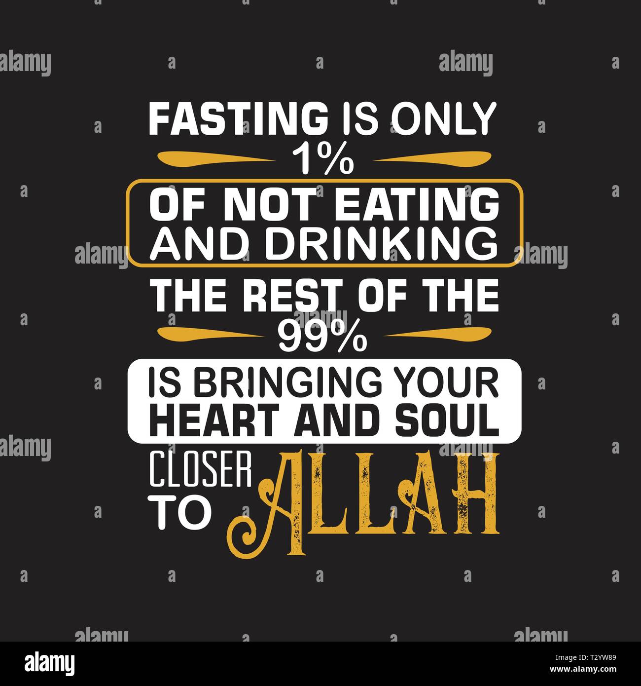 Ramadan Quote. Fasting is only of not eating and drinking. Stock Vector