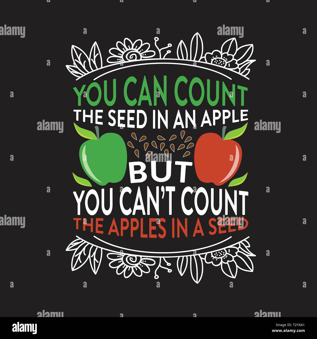 Apple Quote And Saying You Can Count The Seed In An Apple Stock Vector Image Art Alamy