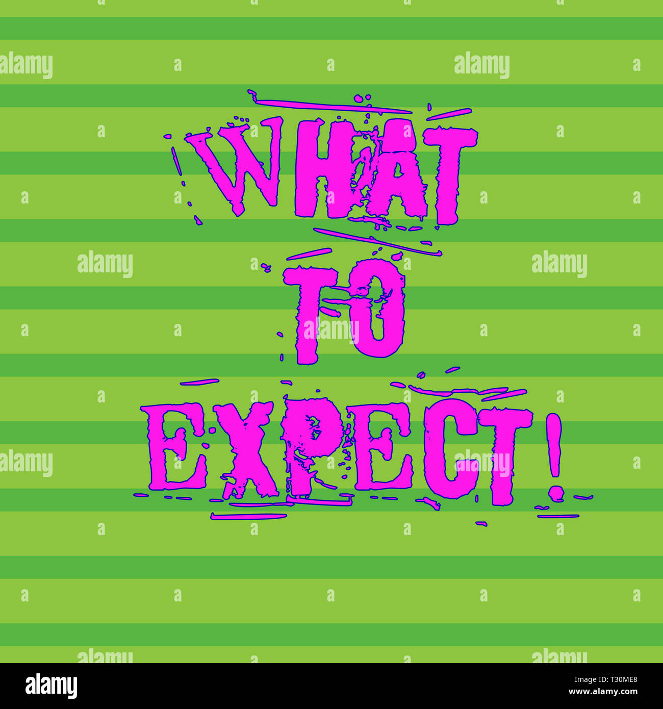 Expect Text Word writing text What To Expect. Business photo showcasing asking ...