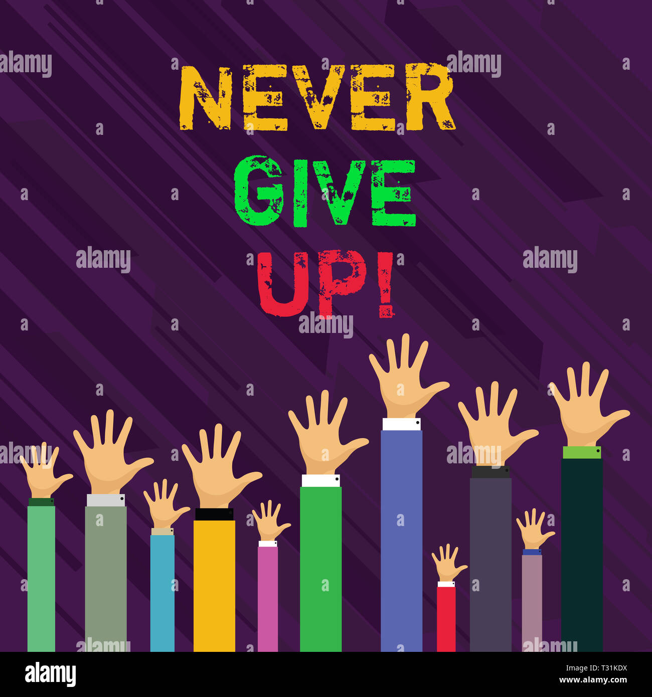 Conceptual Hand Writing Showing Never Give Up Concept Meaning You Should Continue Doing What You Are Good At Resist Businessmen Hands Raising Up Abov Stock Photo Alamy