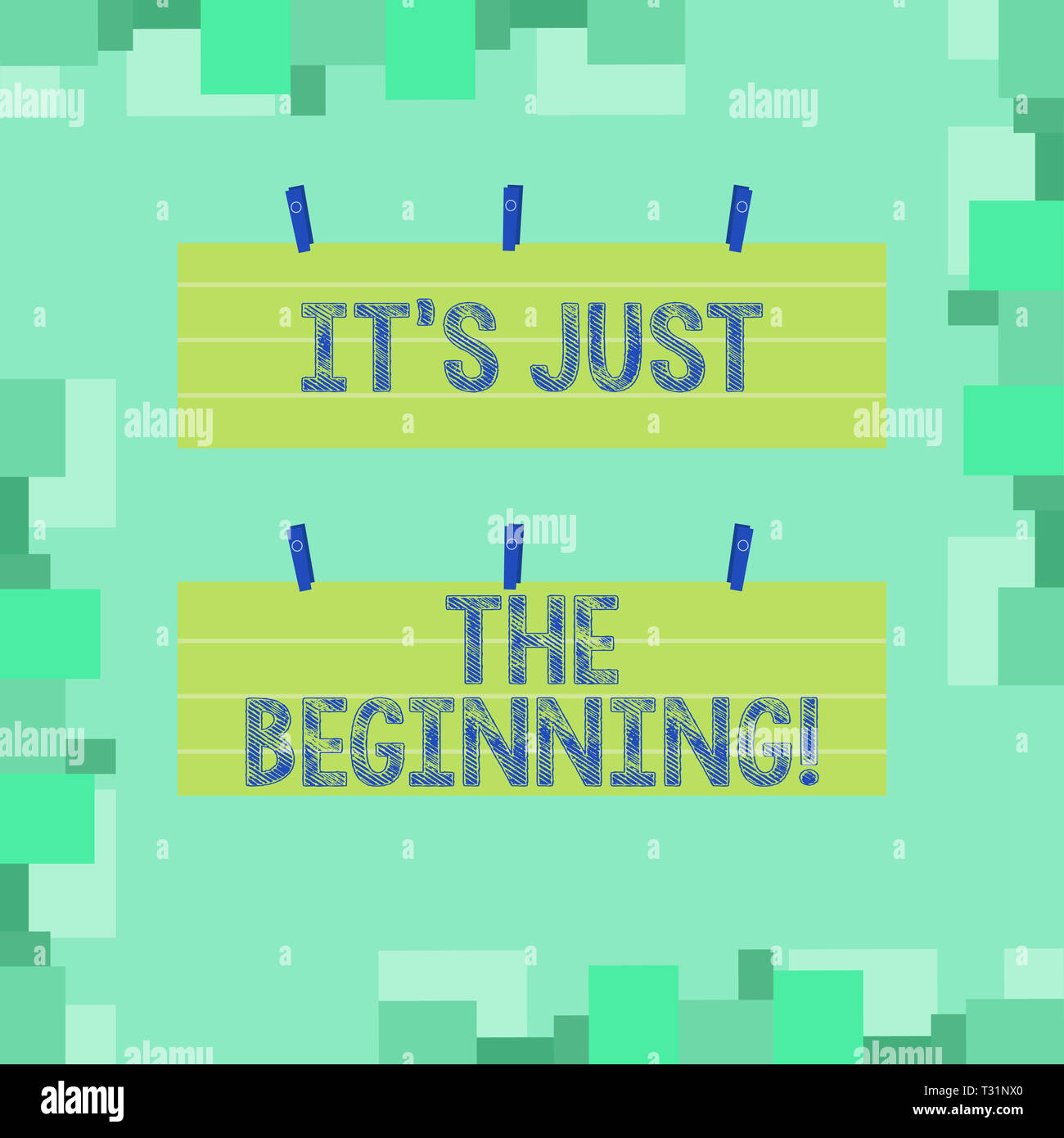 Writing note showing It S Just The Beginning. Business concept for ...