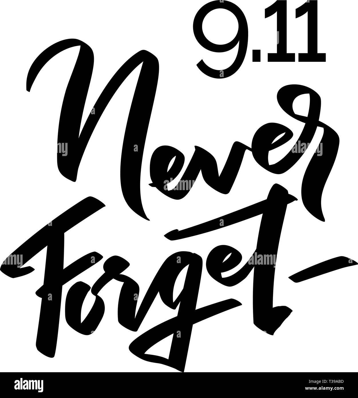 Patriot day typographic emblem. 9-11 logo, We Will Never Forget. Vector illustration. 11 september. Design for postcard, flyer, poster, banner or t-sh Stock Vector