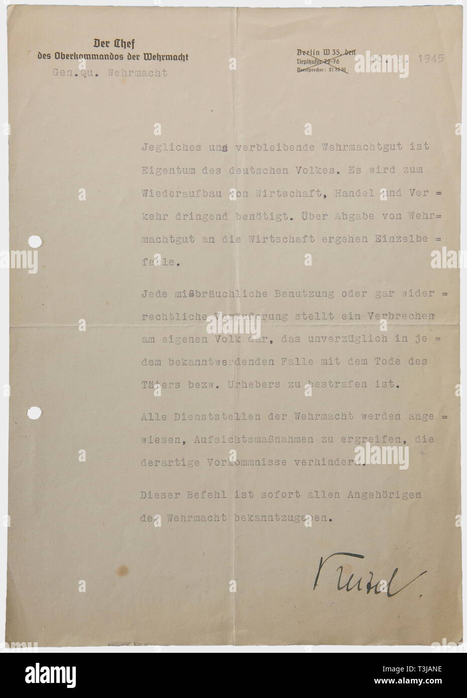 Field Marshal Wilhelm Keitel (1882 - 1946), last order of the High Command of the Wehrmacht Letterhead 'Chief of the High Command of the Wehrmacht - Gen. HQ Wehrmacht - 10th May 1945' - the Berlin address at the Tirpitz riverside crossed out - dated two days after the unconditional surrender in Berlin-Karlshorst by the Chief of the High Command of the Wehrmacht: 'All Wehrmacht commodities still remaining in our hands are the property of the German people. They are required to rebuild the economy, trade and infrastructure ... any improper use or illegal sale is regarded as a, Editorial-Use-Only Stock Photo