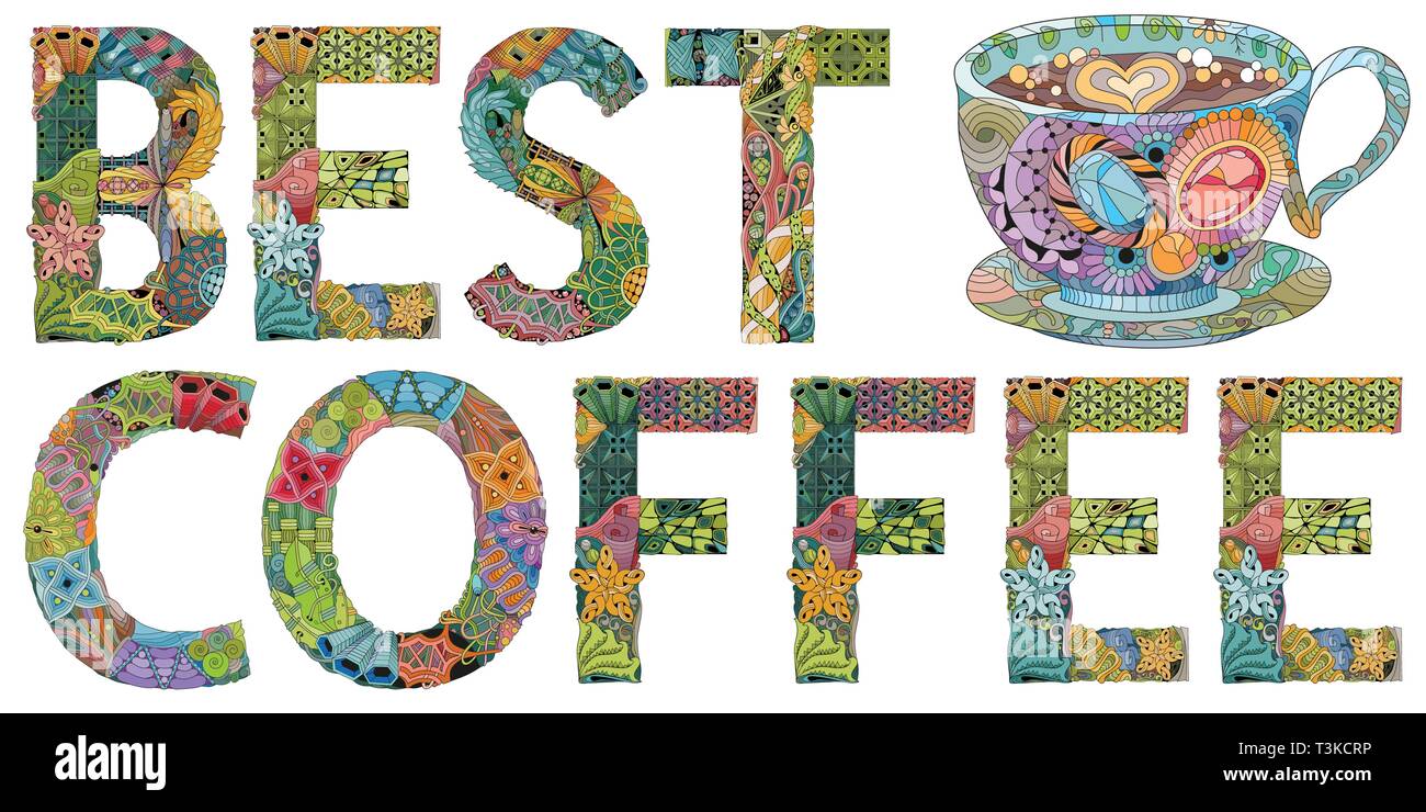 Words BEST COFFEE with cup silhouette. Vector decorative zentangle object Stock Vector