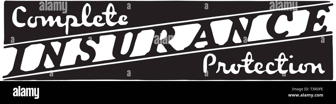 Complete Insurance Protection Stock Photo - Alamy