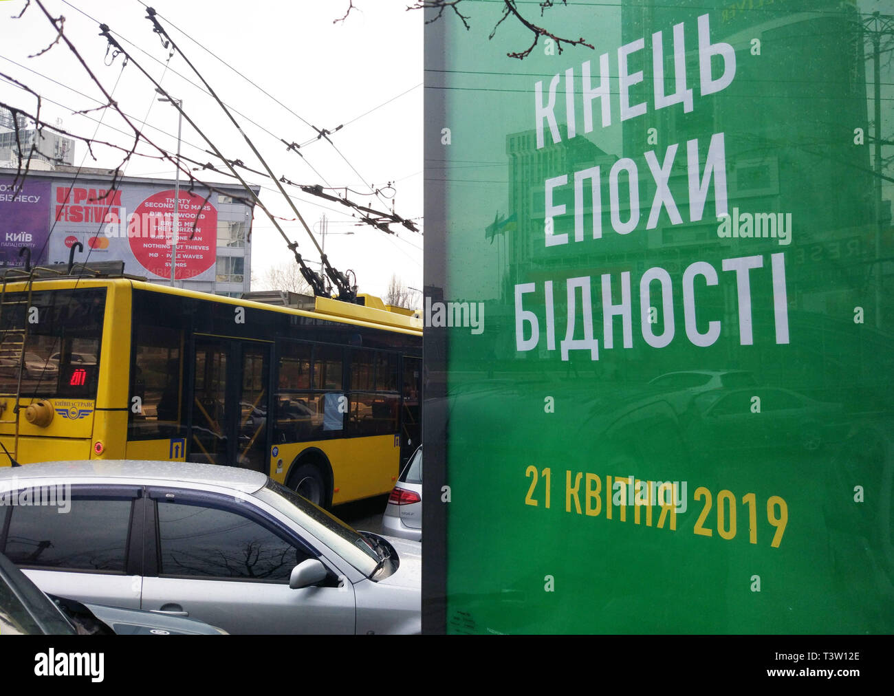 A campaign poster of Ukrainian presidential candidate Volodymyr Zelenskiy reading, End of the era of poverty 21 April 2019, is seen, in Kiev, Ukraine. The second round of the presidential elections will held in Ukraine on April 21, 2019. Stock Photo