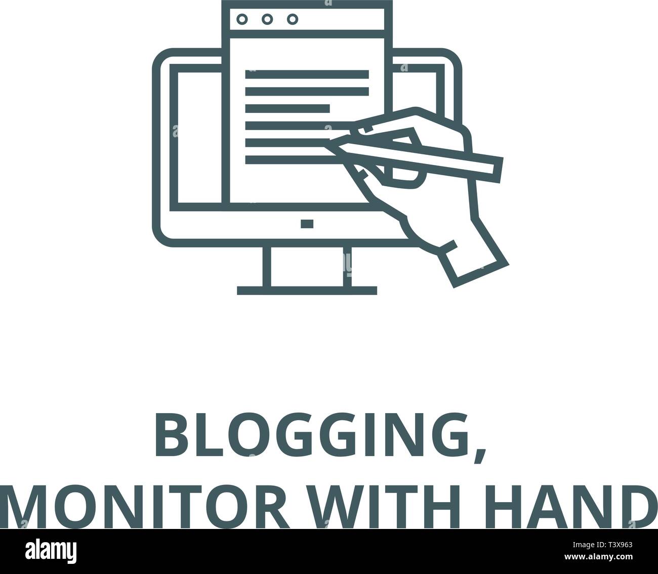 Blogging, monitor with hand line icon, vector. Blogging, monitor with ...