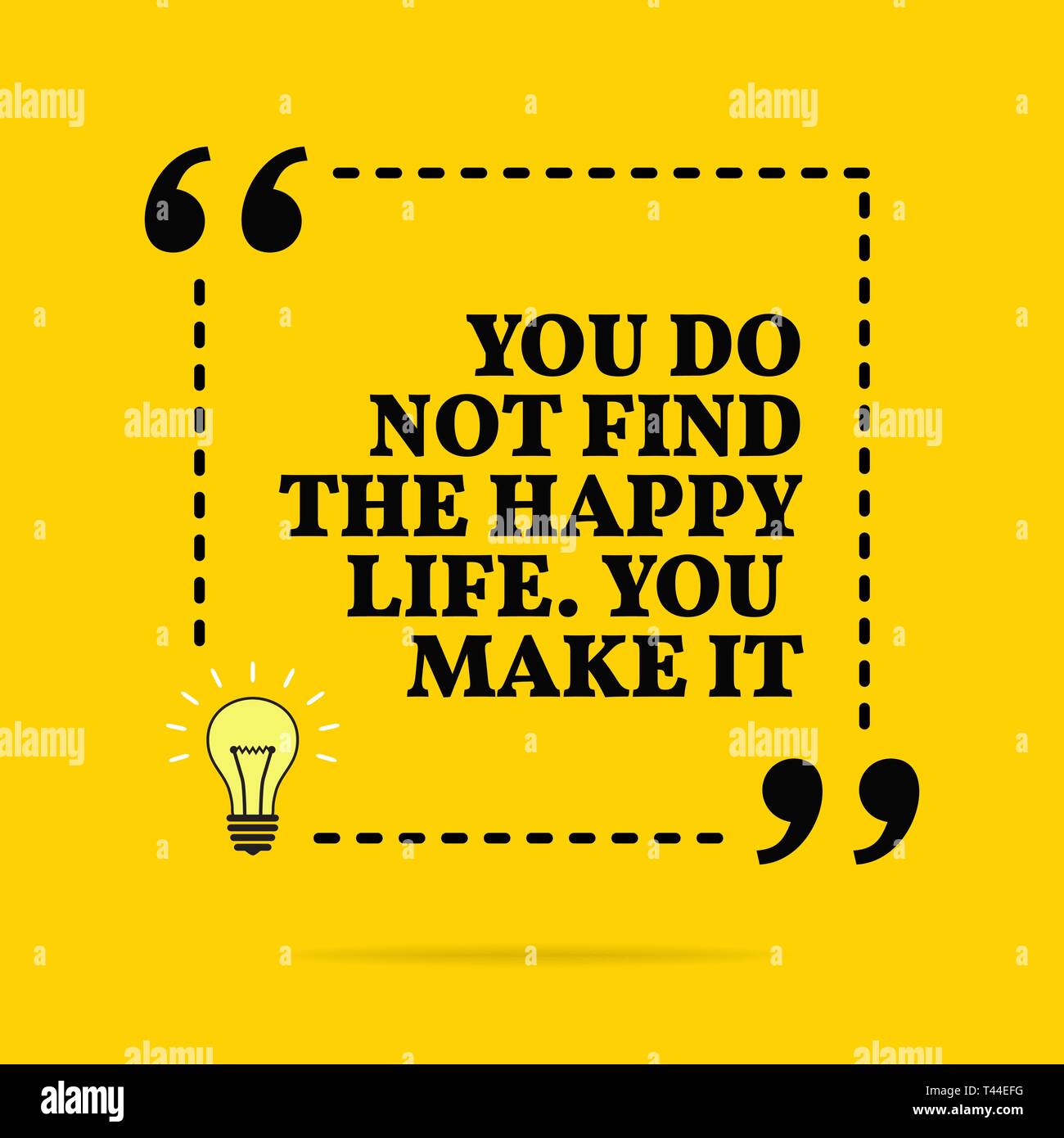 All 30+ Images you do not find the happy life you make it Sharp All 30+ Images you do not find the happy life you make it Sharp
