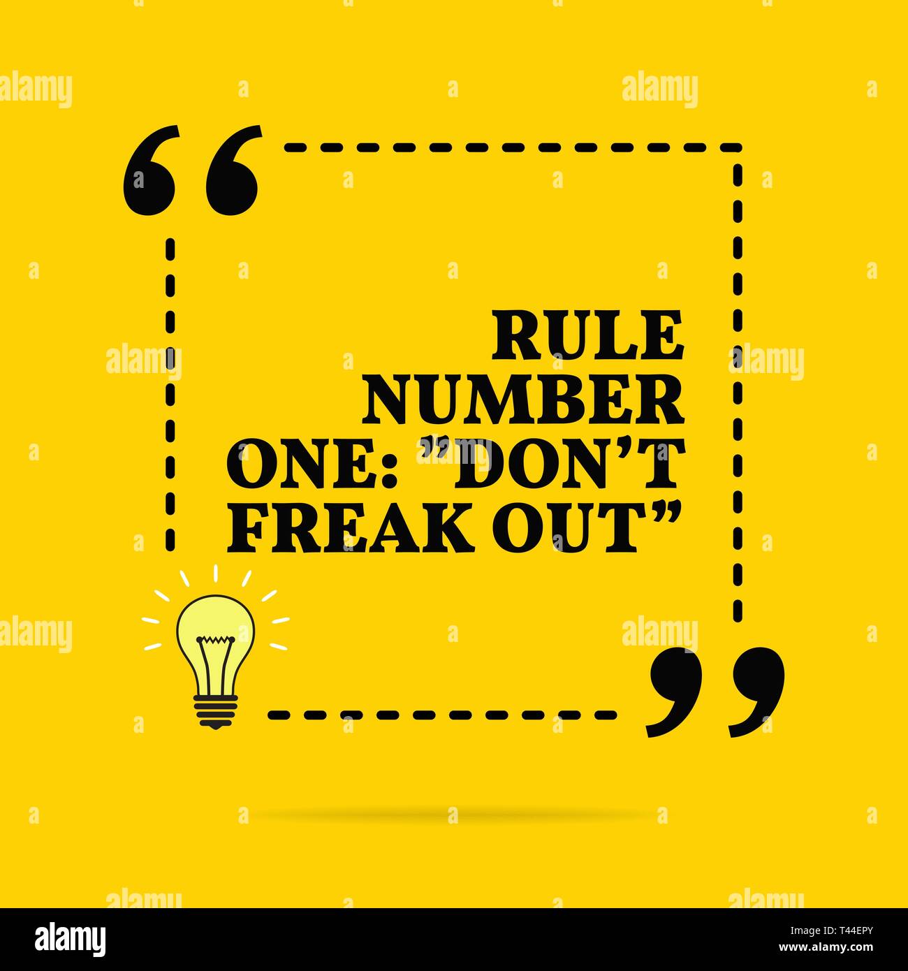 Inspirational motivational quote. Rule number one: 'Don't freak out'. Vector simple design. Black text over yellow background Stock Vector