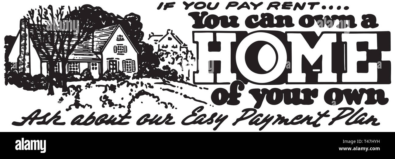 You Can Own A Home Stock Photo Alamy