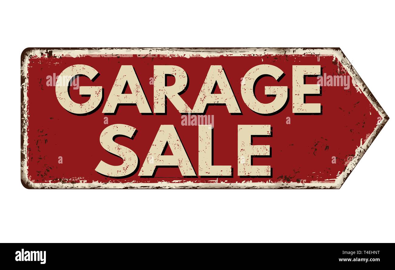 Garage sale vintage rusty metal sign on a white background, vector