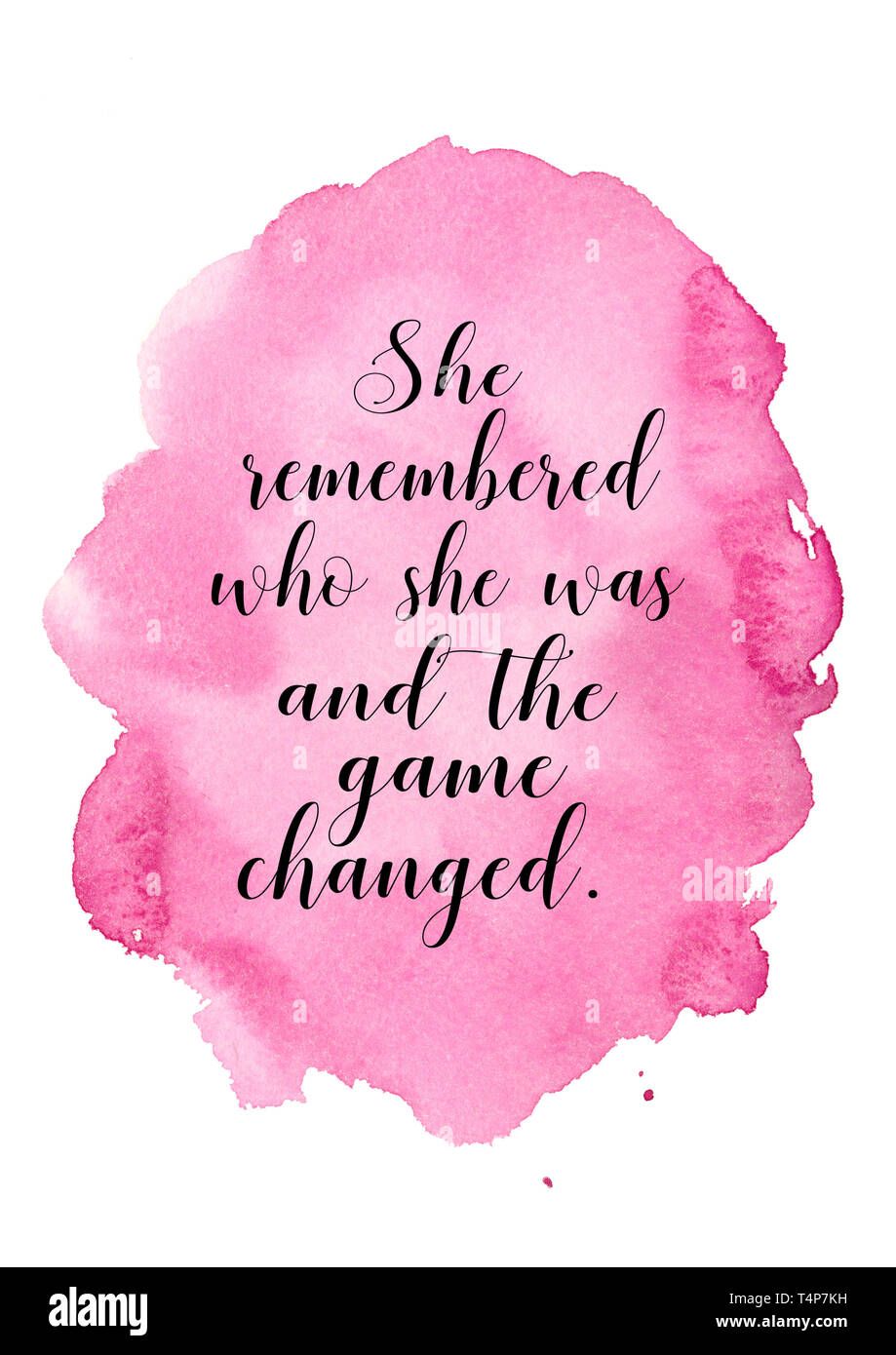 She remembered who she was and the game changed. Girly quote with pink watercolor background Stock Photo