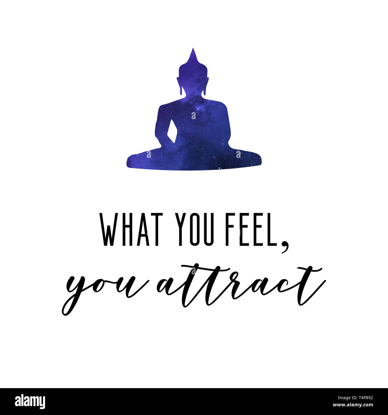 What you feel, you attract. Buddha motivating quote with buddha silhouette in blue watercolor. Stock Photo