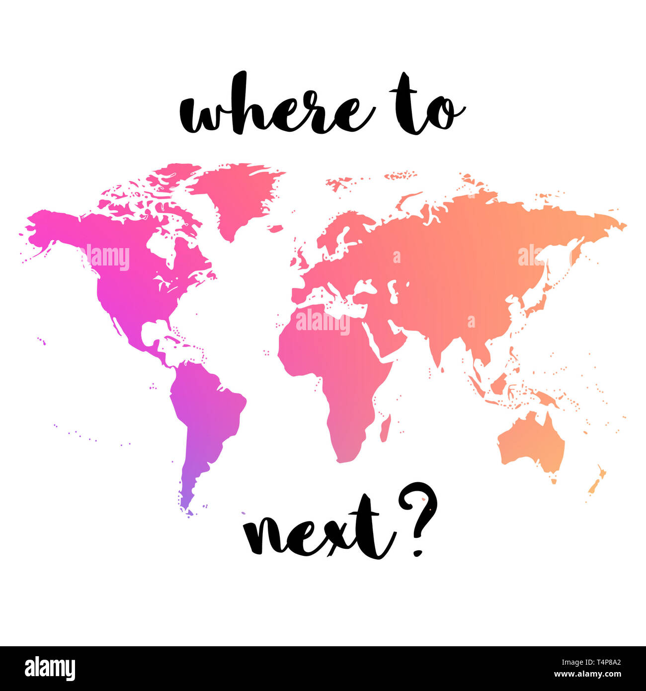 Where to next. Travel inspiration quote with watercolor  world map. Stock Photo