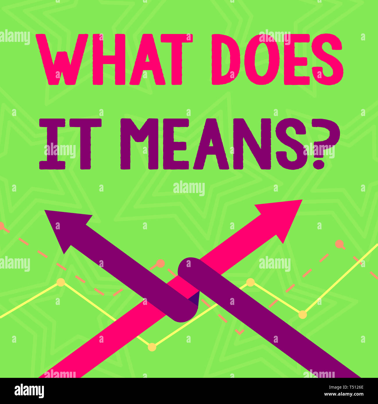 Text Sign Showing What Does It Means Question Business Photo Text Asking Meaning Something Said And Do Not Understand Two Arrows Where One Is Intertw Stock Photo Alamy