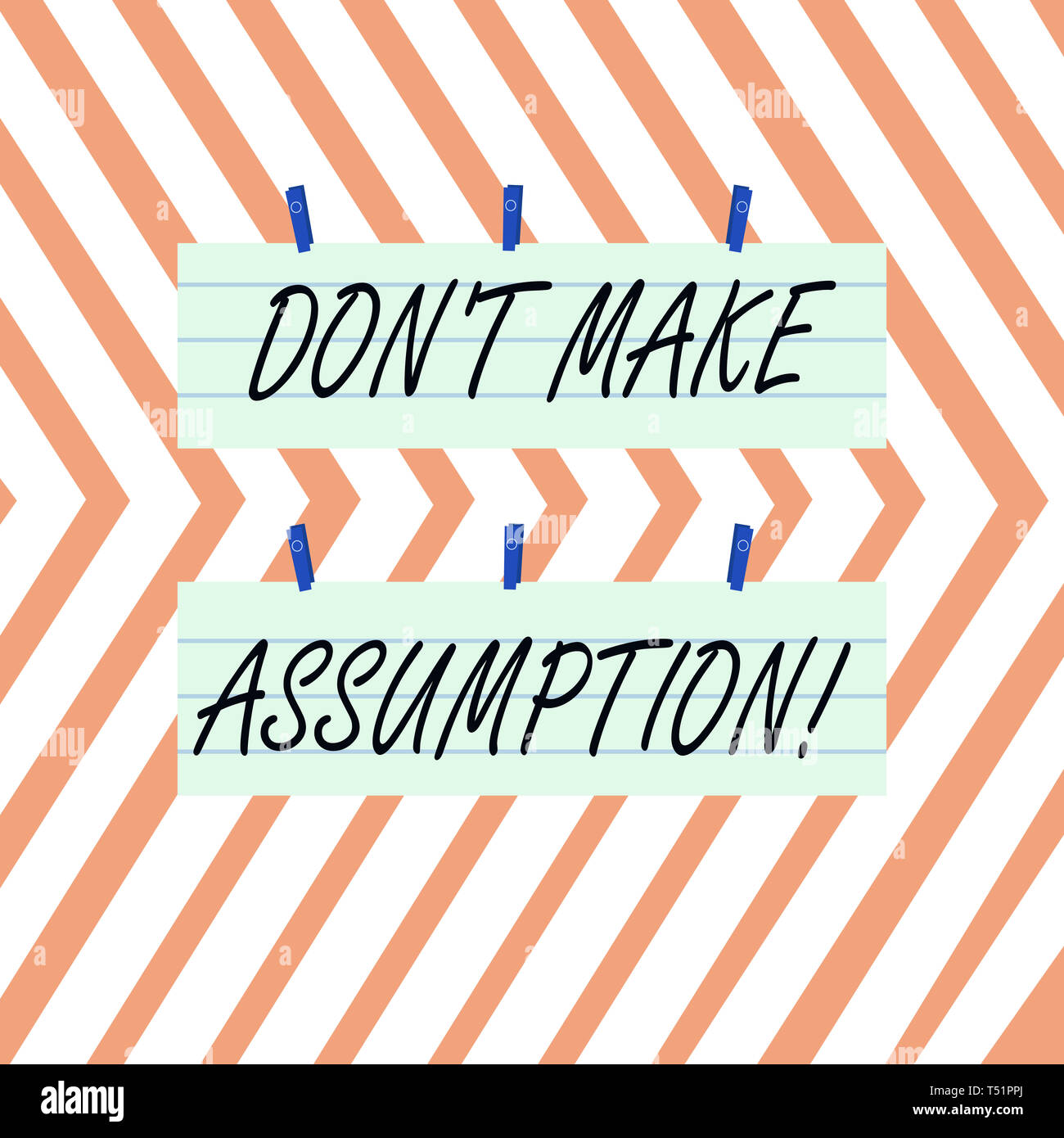 Writing note showing Don T Make Assumption. Business concept for ...