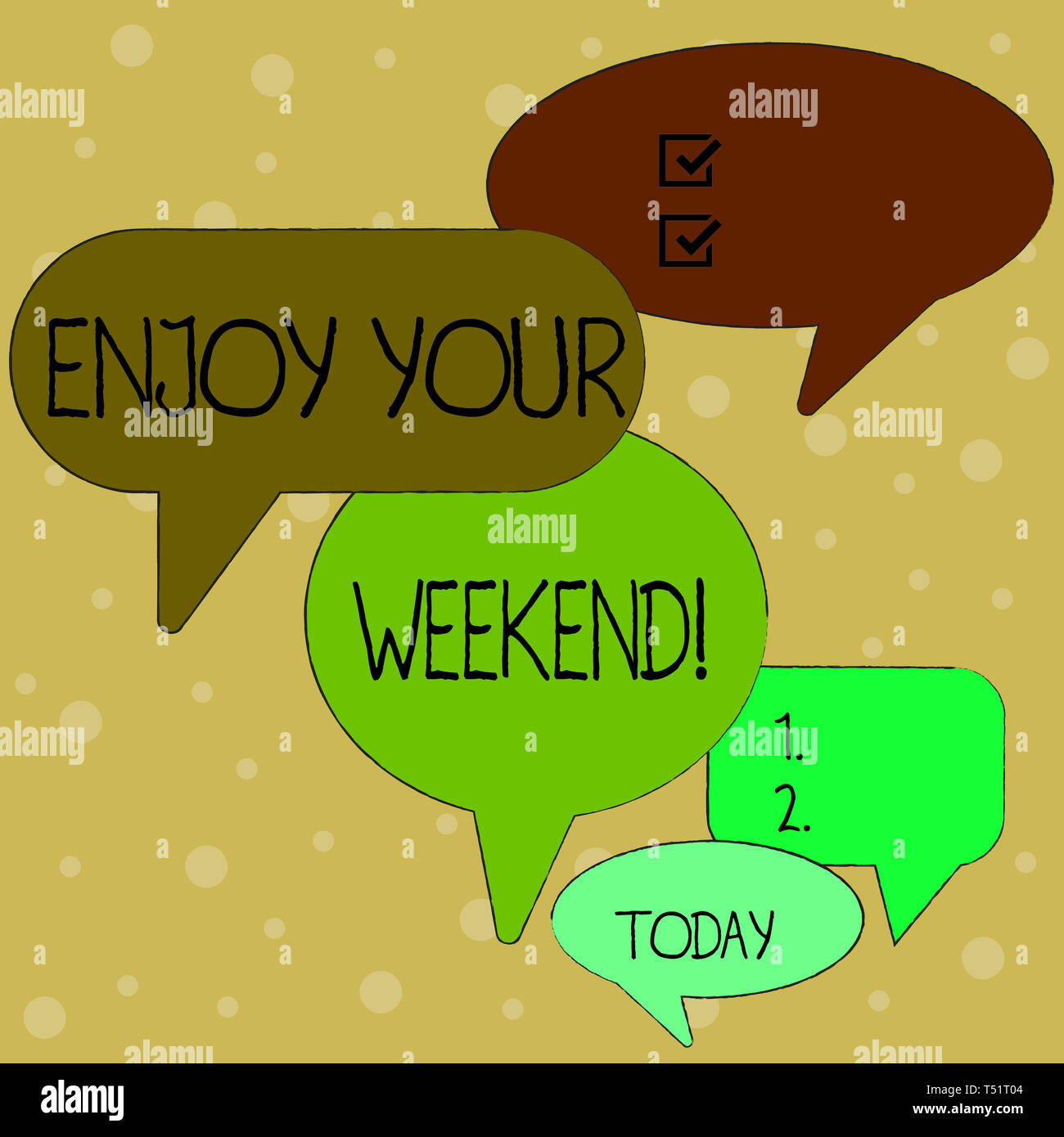 Text Sign Showing Enjoy Your Weekend Business Photo Text Wishing Someone That Something Nice Will Happen At Holiday Many Color Speech Bubble In Diffe Stock Photo Alamy Text Sign Showing Enjoy Your Weekend Business Photo Text Wishing Someone That Something Nice Will Happen At Holiday Many Color Speech Bubble In Diffe Stock Photo Alamy
