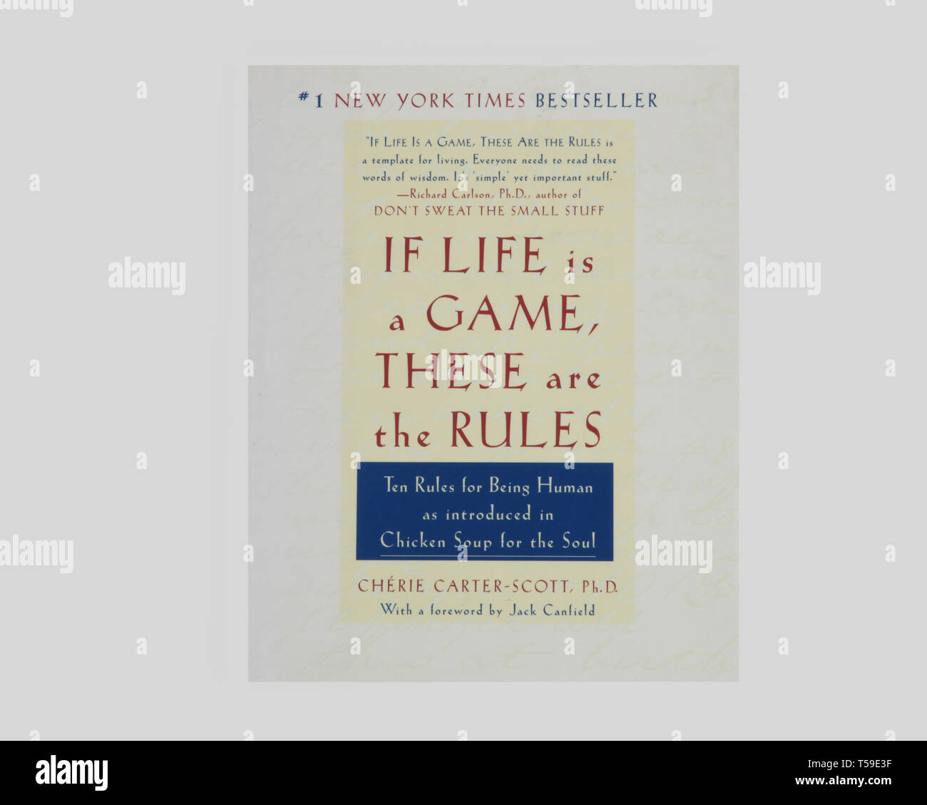 The book, If Life Is a Game, These Are the Rules by Cherie Carter-Scott ... Stock Photo