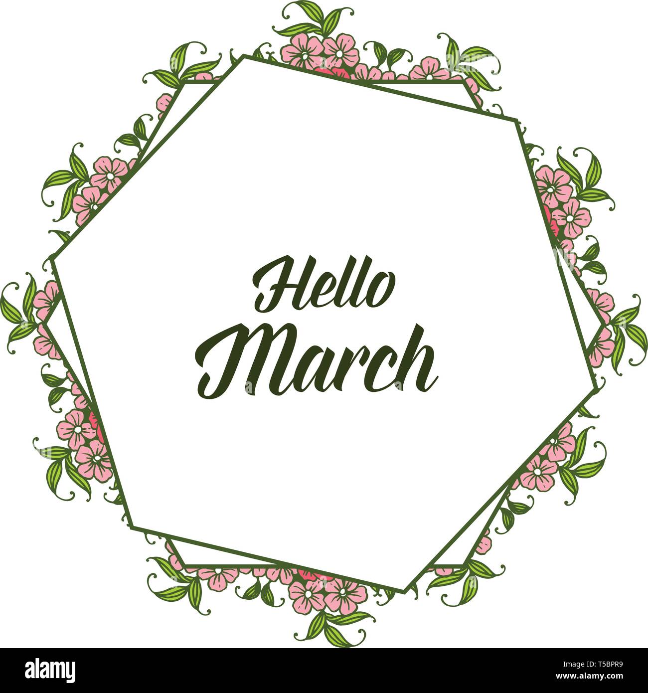 Hello March Vector Vector illustration lettering hello march with leaf flower frame hand ...