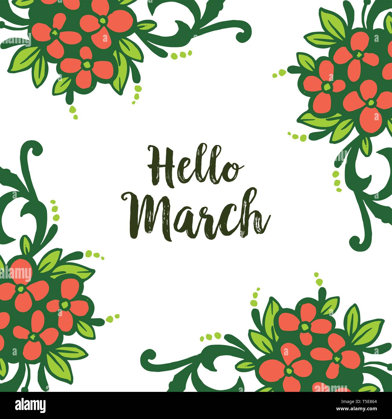 Hello March Vector Vector illustration writing hello march with drawing flower frame hand ...