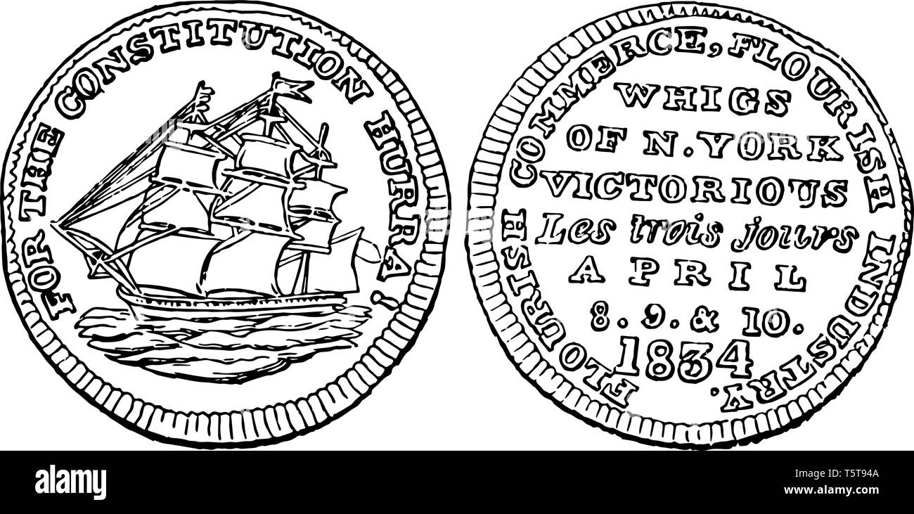 This is an image of Brass Hard Times Tokens of American currency. Obverse has sailing ship. Reverse is inscription, vintage line drawing or engraving  Stock Vector