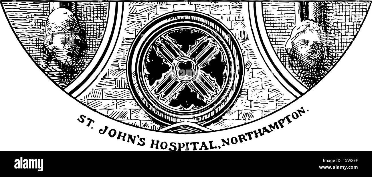 Northampton St. John's Hospital,  middle window is the tracery, two faces on the side, the Newarke Gateway, vintage line drawing or engraving illustra Stock Vector
