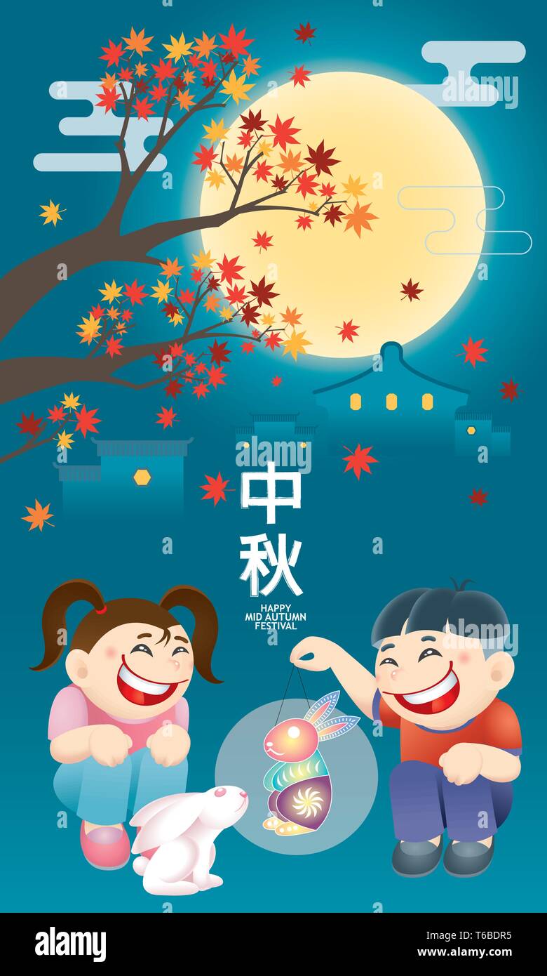Oriental Kids Playing Lantern With A Cute Rabbit Chinese Word Means Happy Mid Autumn Festival Stock Vector Image Art Alamy