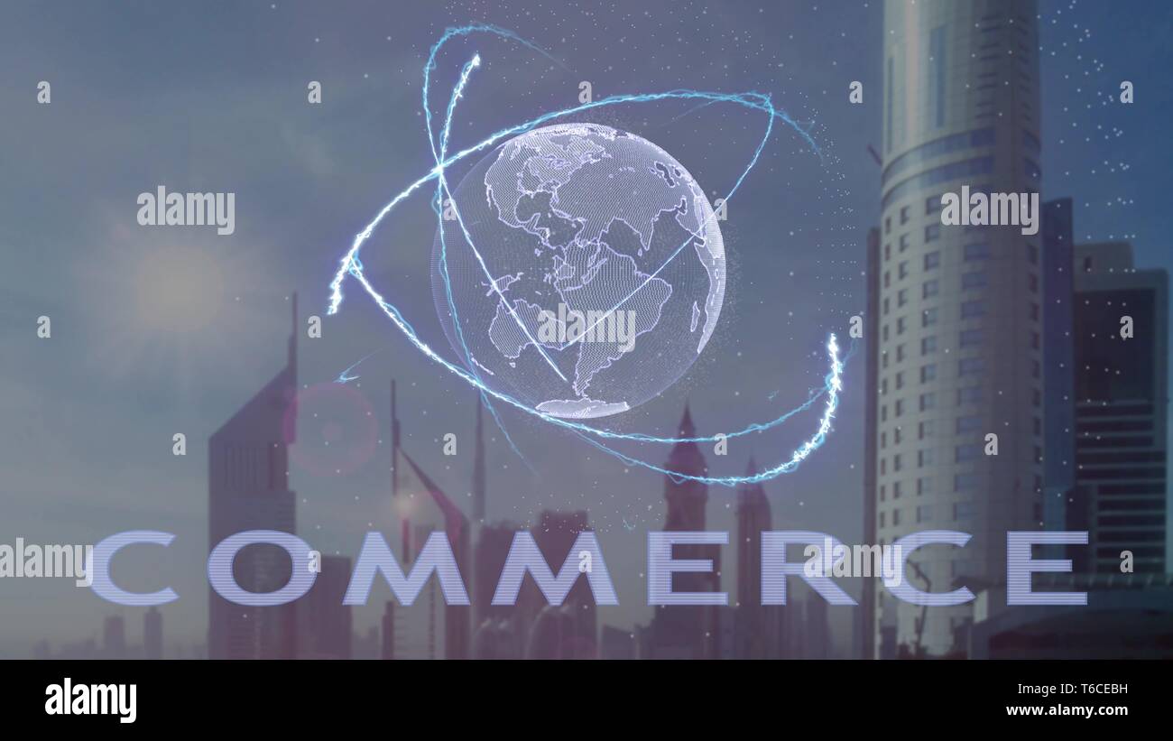 Commerce text with 3d hologram of the Earth against the