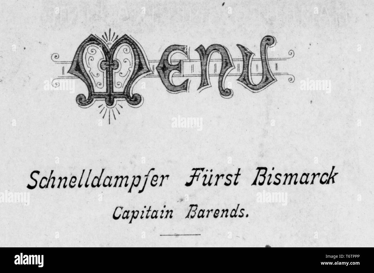 Engraved menu of the Schnelldampfer restaurant aboard the Express Steamer Furst Bismark, Hamburg-Amerika line ship, July 10, 1901. From the New York Public Library. () Stock Photo