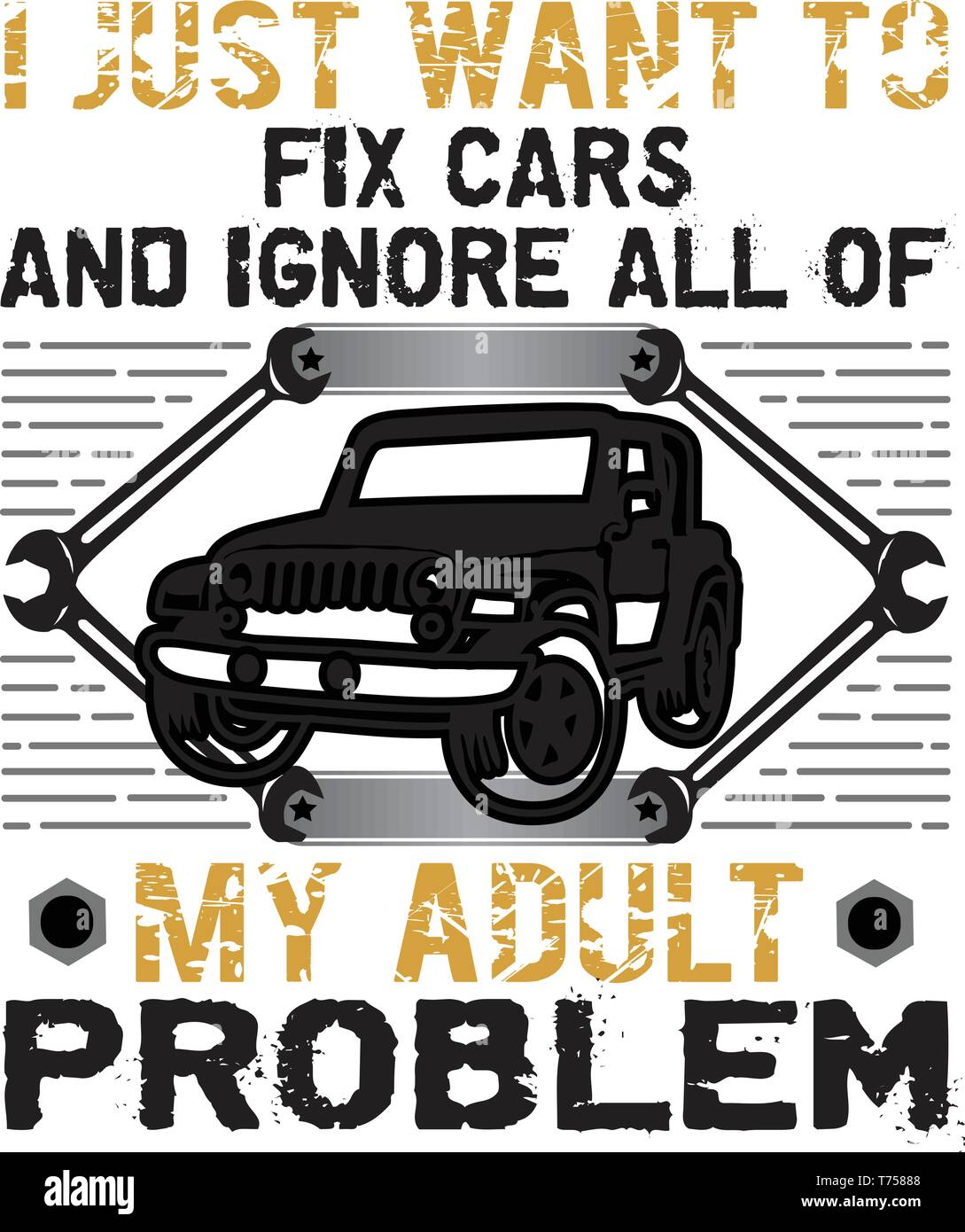Car Quote and Saying. I just want to fix cars Stock Vector Image & Art