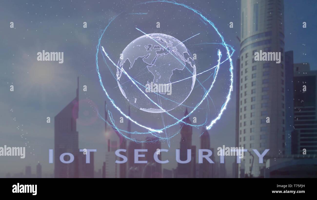 IoT SECURITY text with 3d hologram of the planet Earth against the ...