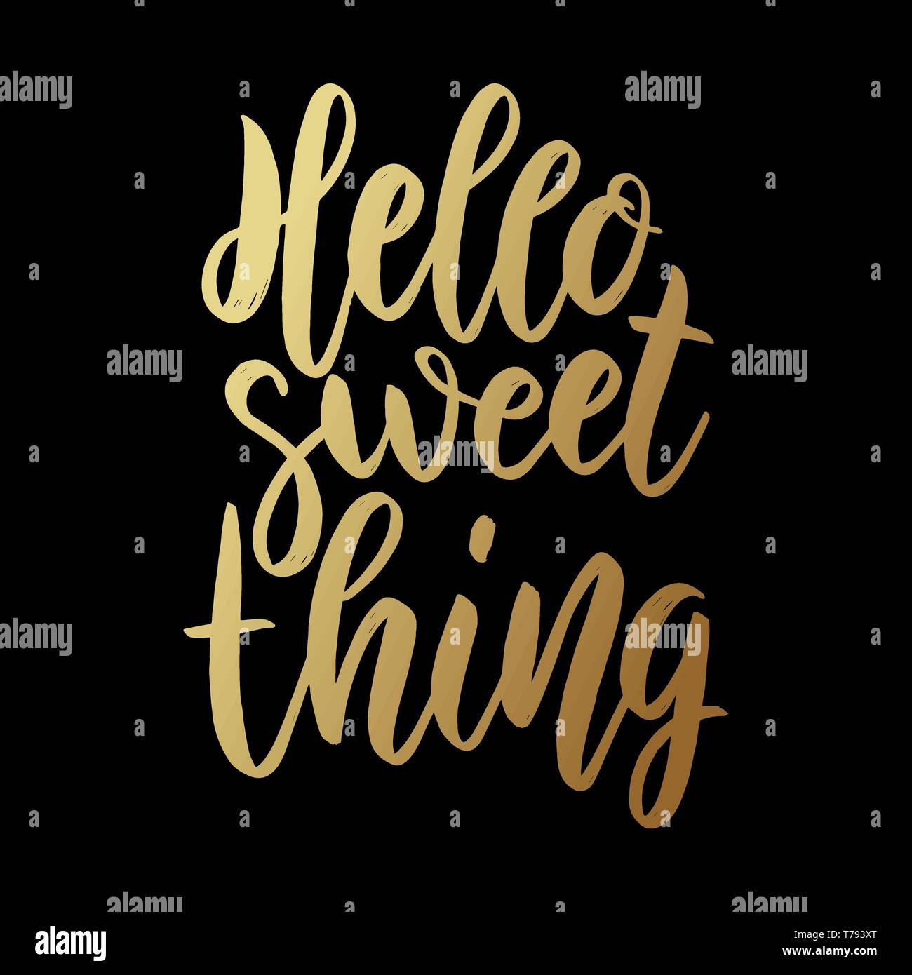 Hello sweet thing. Lettering phrase on dark background. Design element