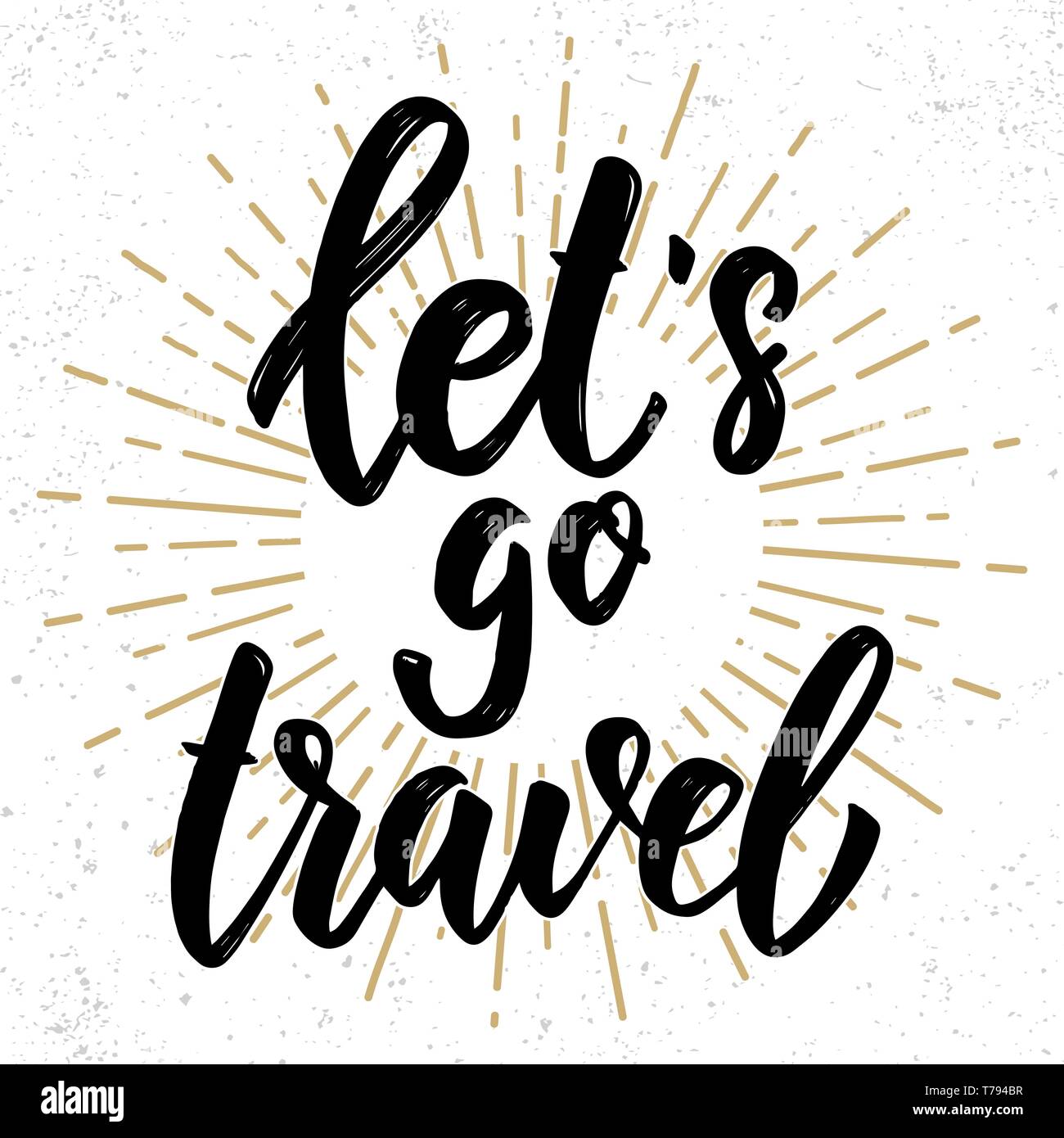 Just go hand drawn travel inspirational phrase Vector Image