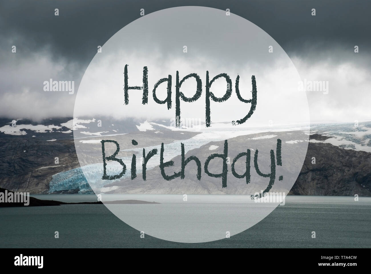 English Text Happy Birthday Glacier With Lake In Norway Dark Cloudy Sky Stock Photo Alamy