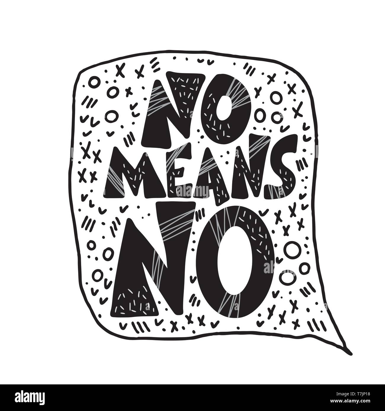 No means no quote. Handwritten phrase with decoration. Vector