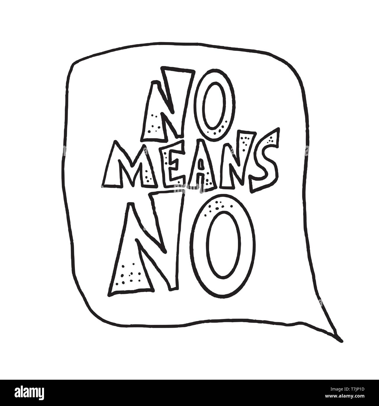 No means no quote. Handwritten phrase black and white design with decoration. Vector