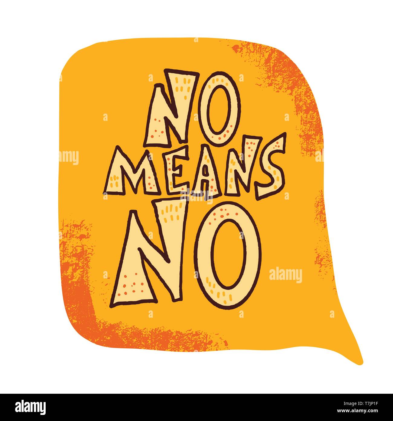 No means no quote. Handwritten phrase with decoration. Vector