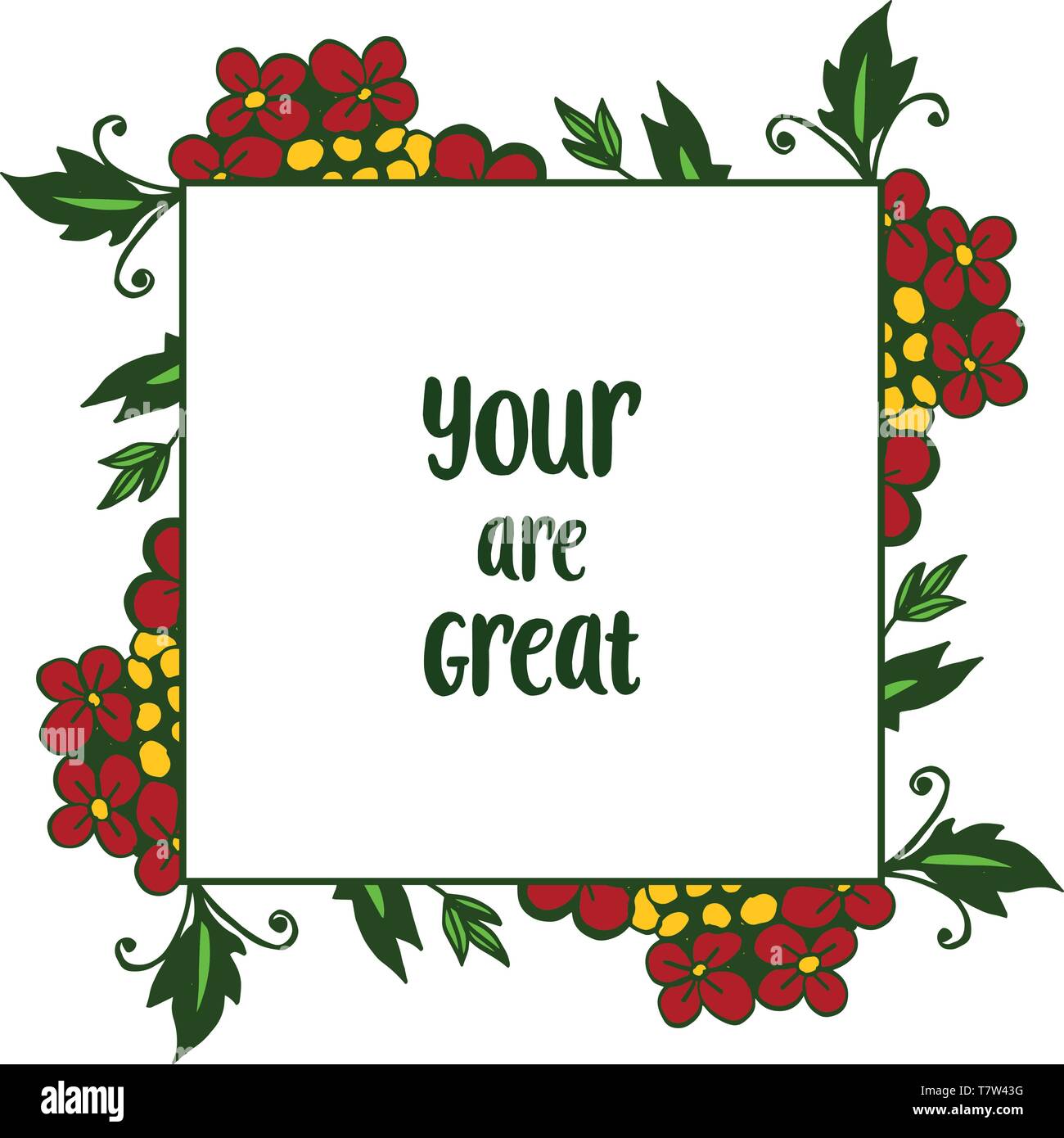 Vector illustration invitation card your are great with colorful flower ...