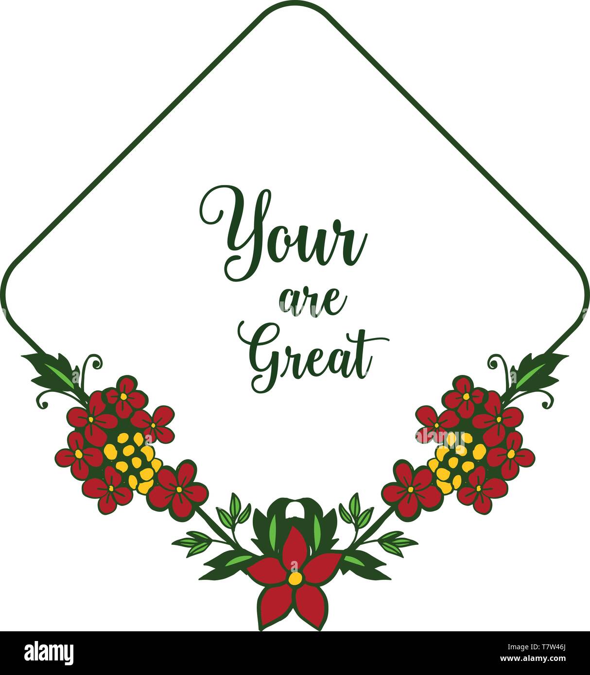 Vector illustration greeting card your are great with texture of frame ...