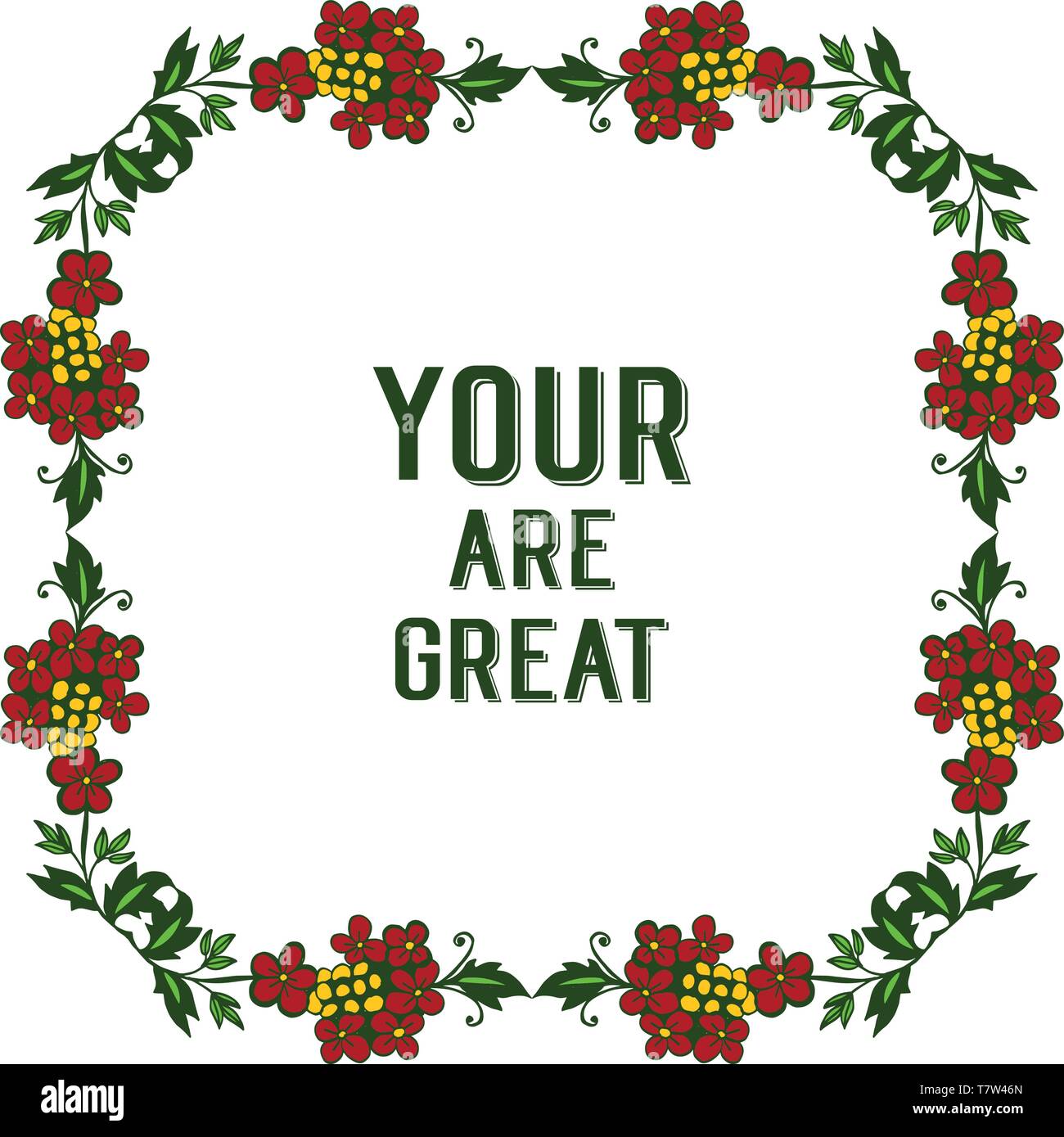 Vector illustration greeting card your are great with texture of frame ...