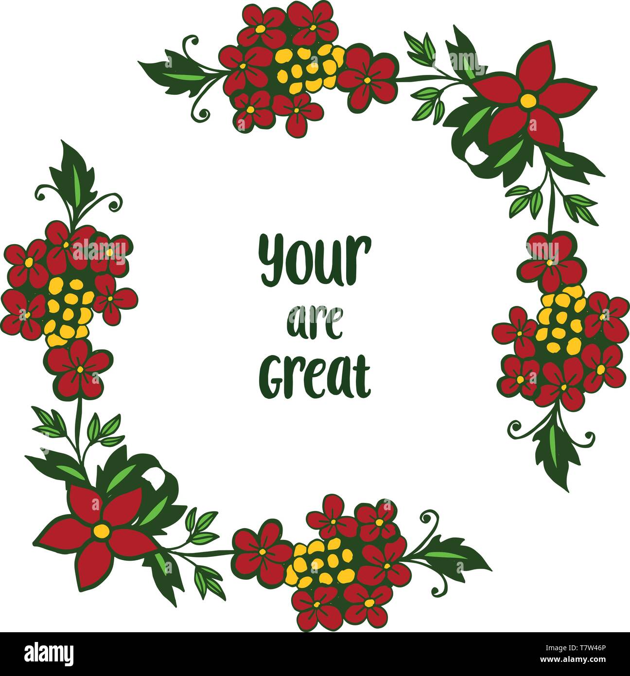 Vector illustration greeting card your are great with texture of frame ...