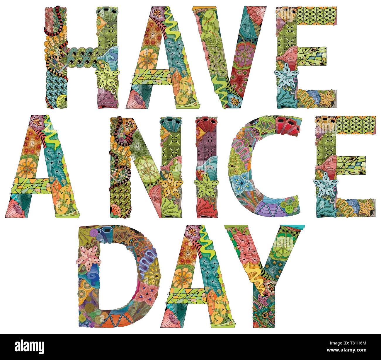 Words HAVE A NICE DAY. Vector decorative zentangle object Stock Vector