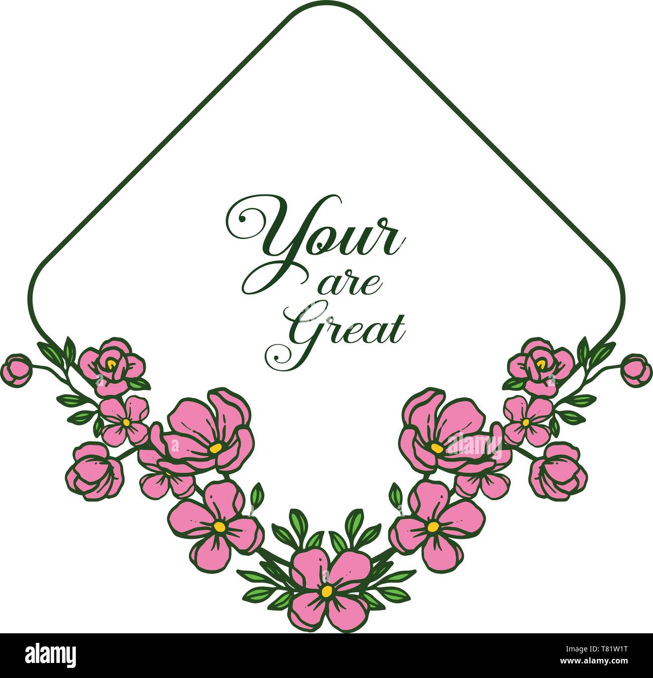 Vector illustration greeting card your are great with artwork pink ...