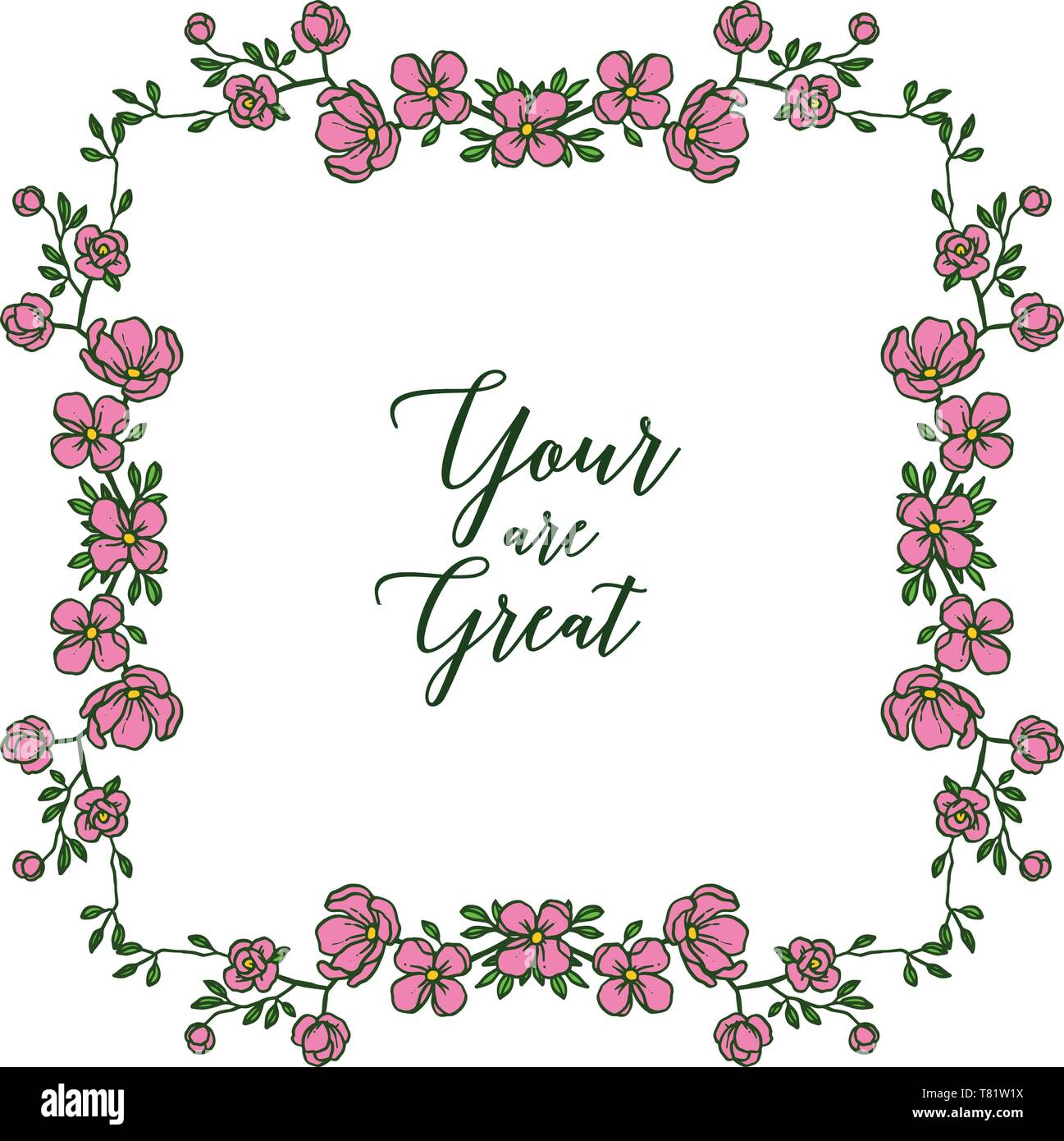 Vector illustration greeting card your are great with artwork pink ...
