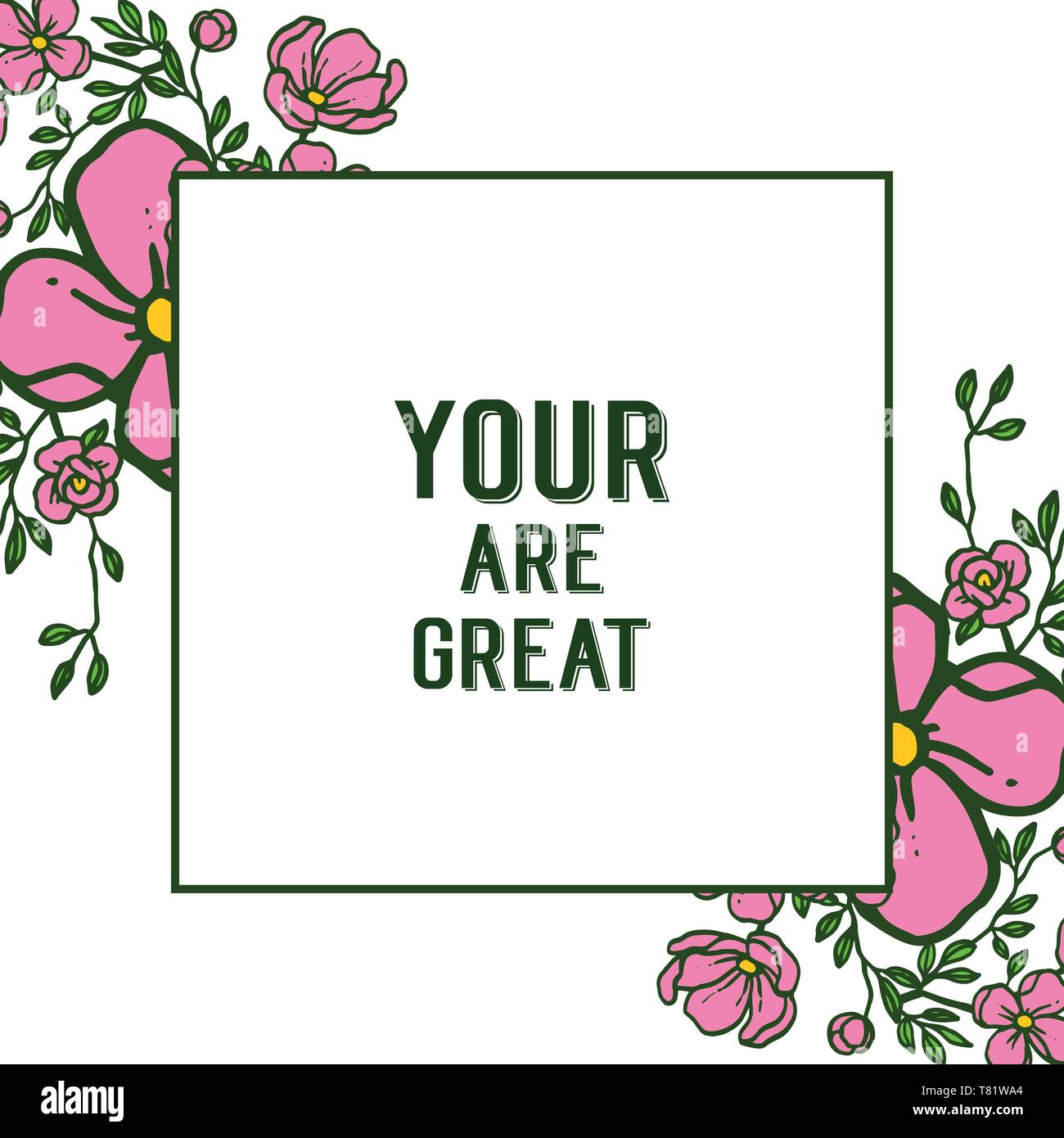 Vector illustration decor card your are great with various bright pink ...
