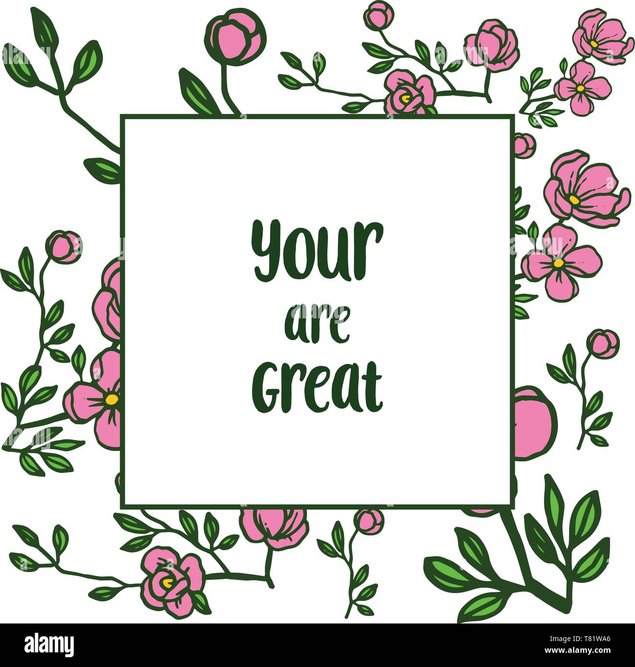 Vector illustration decor card your are great with various bright pink ...