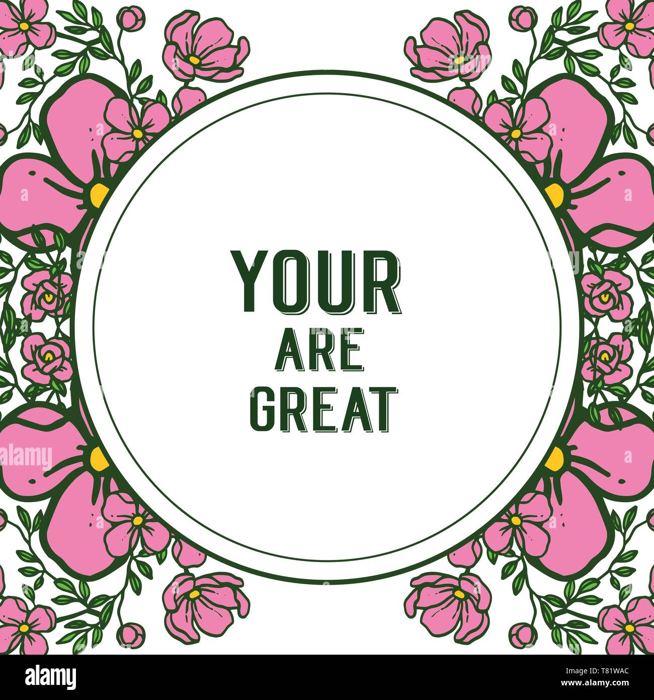 Vector illustration greeting card your are great with pattern art pink ...